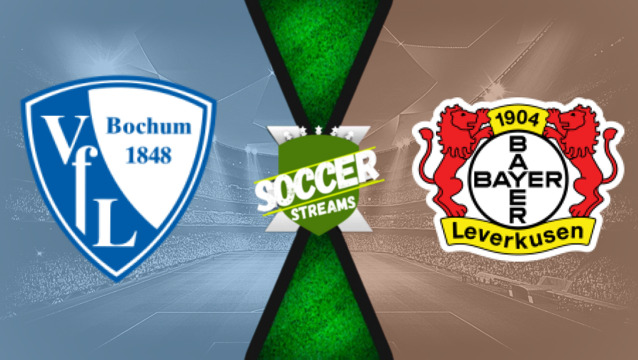 Watch BOCHUM x Bayer Leverkusen live HD 09/11/2024