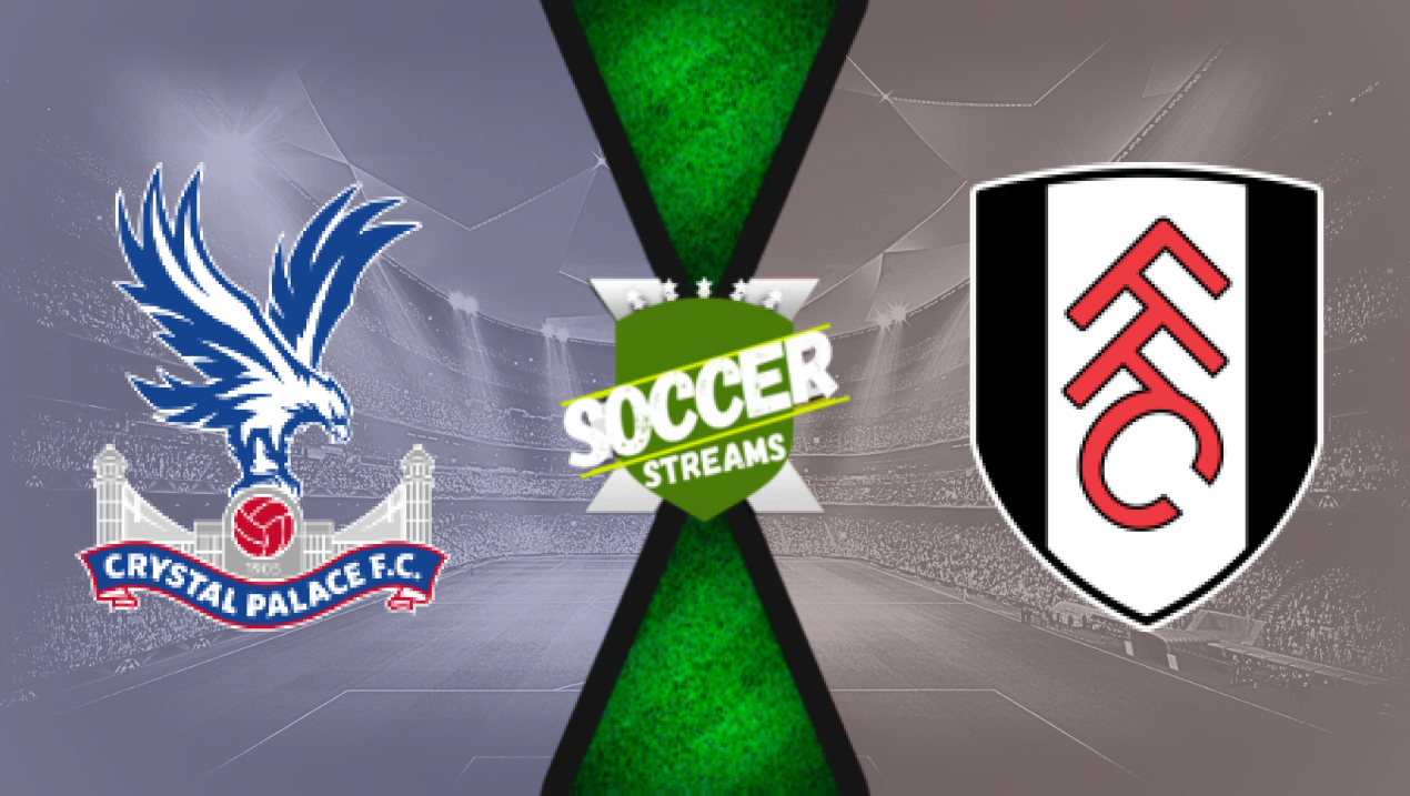 Watch Crystal Palace x Fulham live HD 09/11/2024