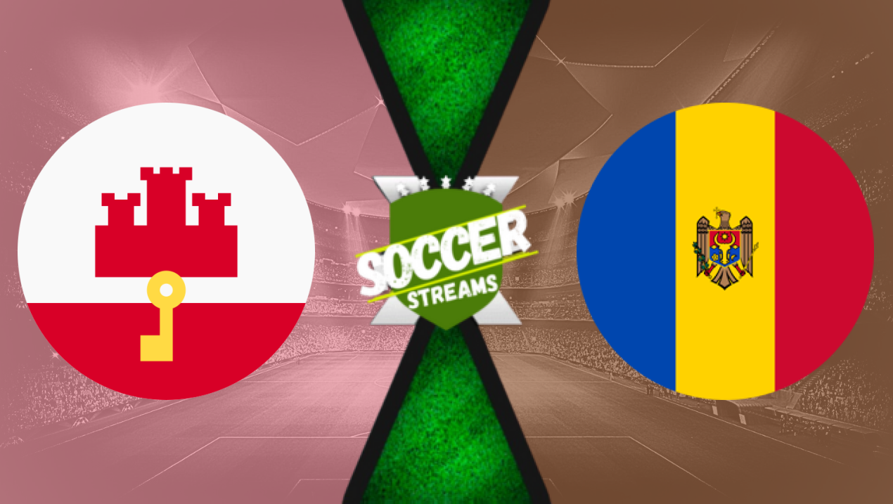 Watch Gibraltar x Moldova live HD 19/11/2024