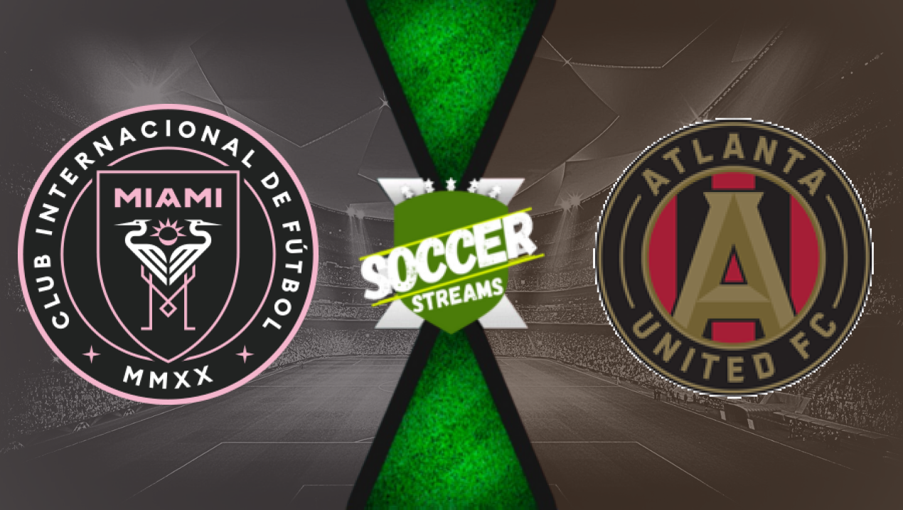 Watch Inter Miami x Atlanta United live HD 09/11/2024