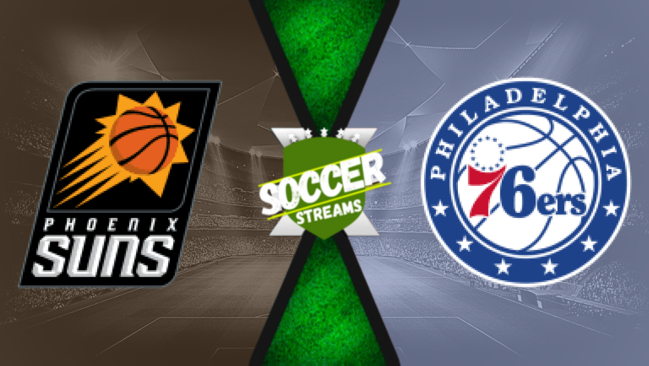 Watch NBA: Phoenix Suns x Philadelphia 76ers live HD 05/11/2024