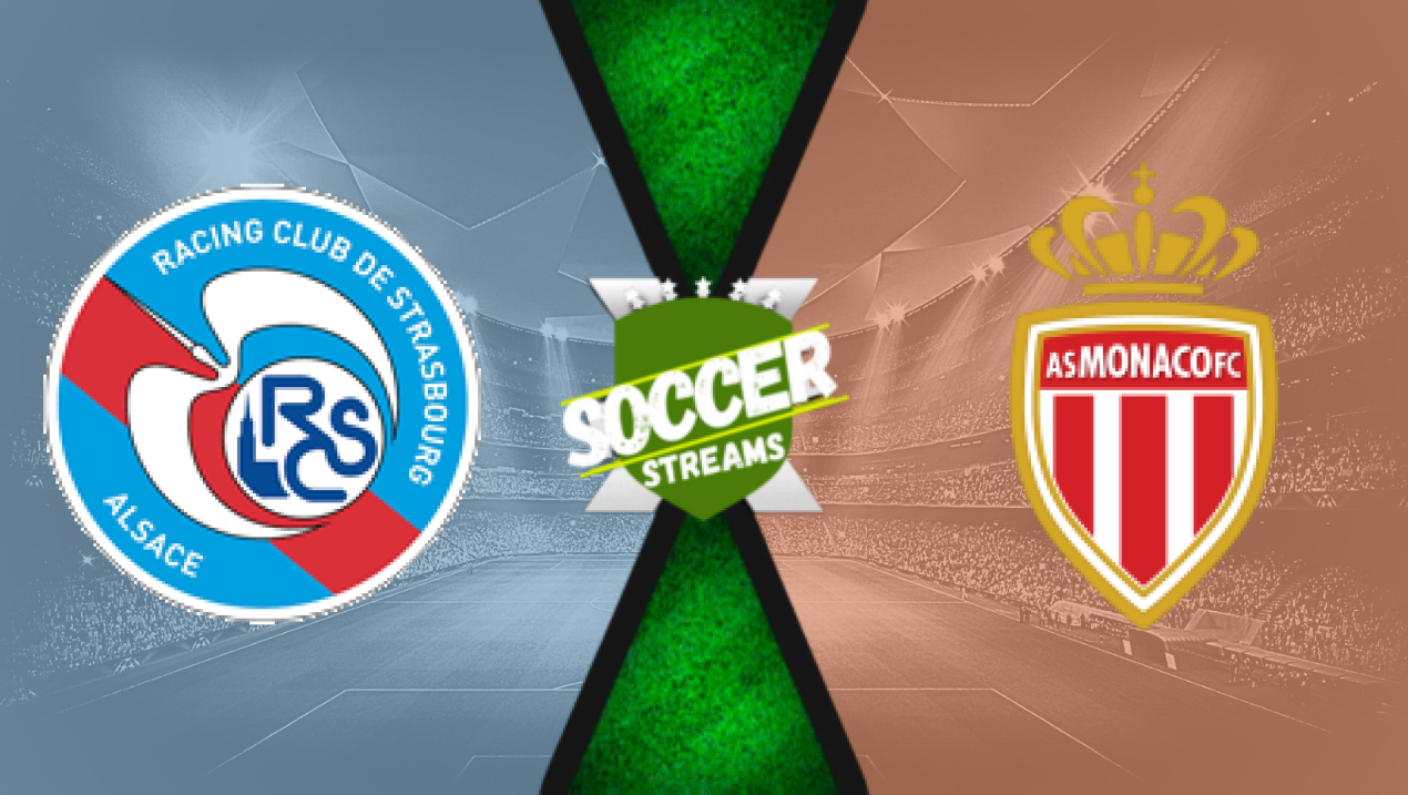 Watch Strasbourg x Monaco live HD 09/11/2024