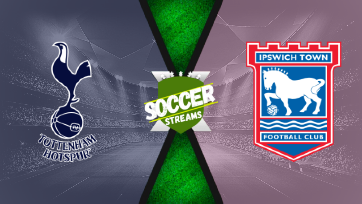 Watch Tottenham x Ipswich live HD 10/11/2024